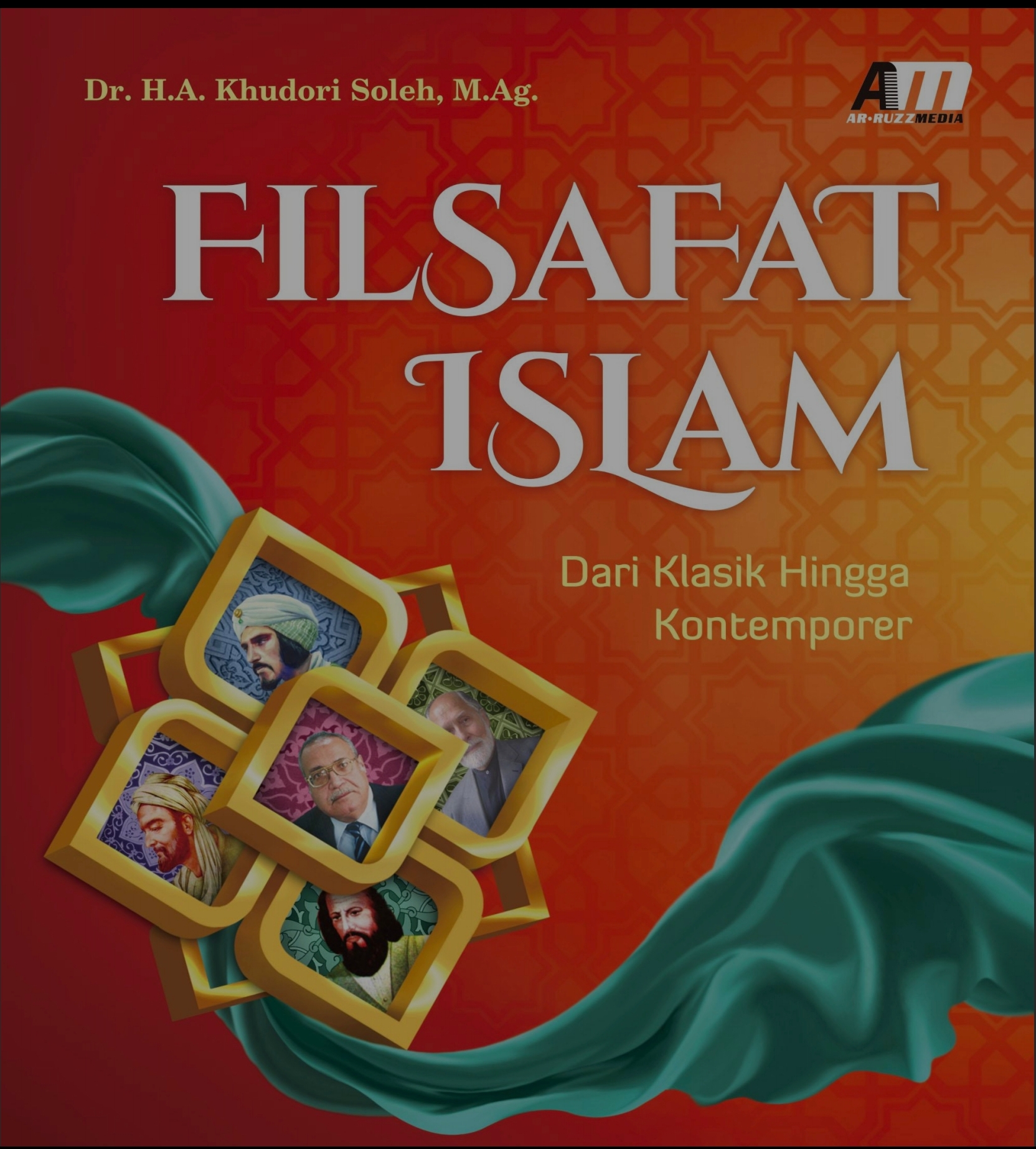 Filsafat Islam-Dari Klasik hingga Kontemporer